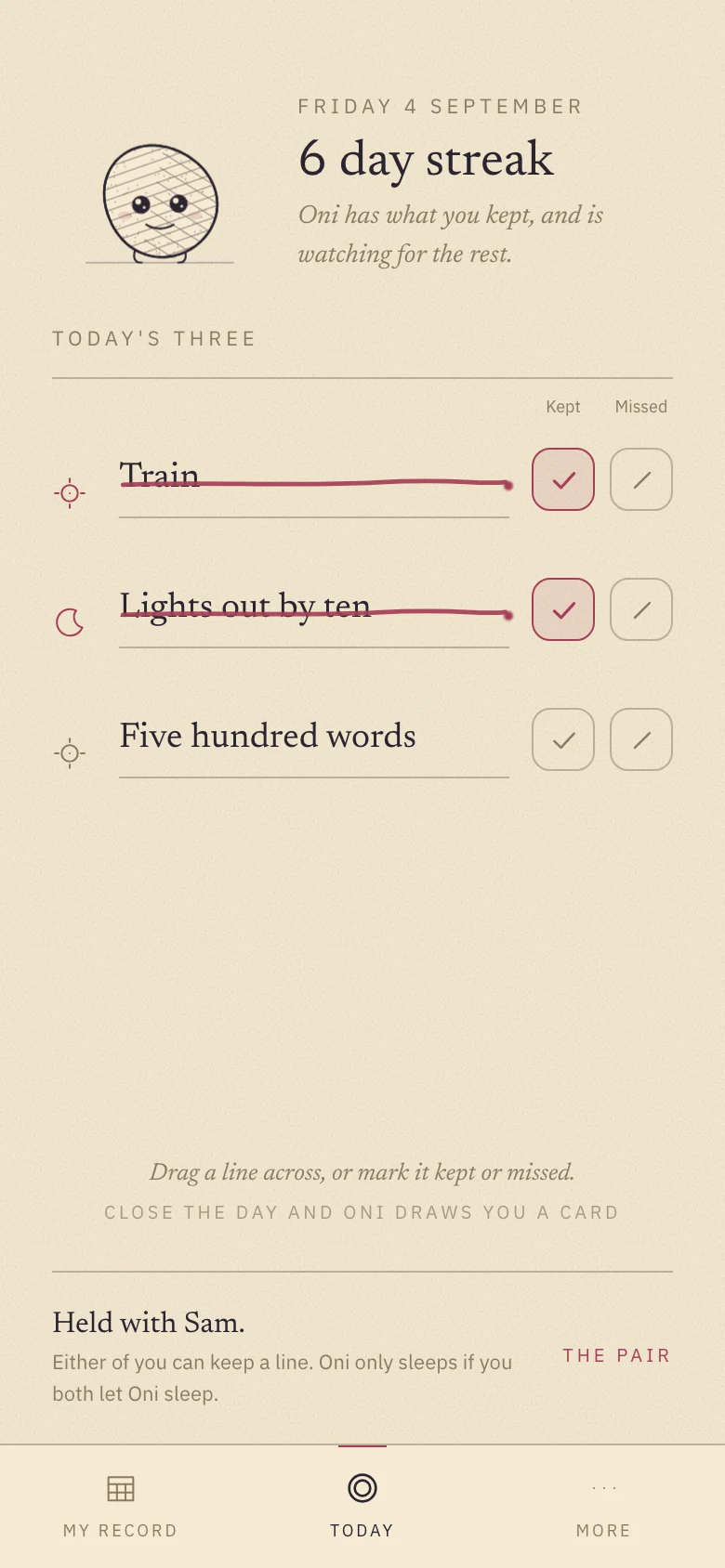 The Today screen: Oni, a six day count, and three promises with two struck through in red.